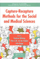 Book cover of: Capture-Recapture Methods for the Social and Medical Sciences. By: Dankmar Bohning
