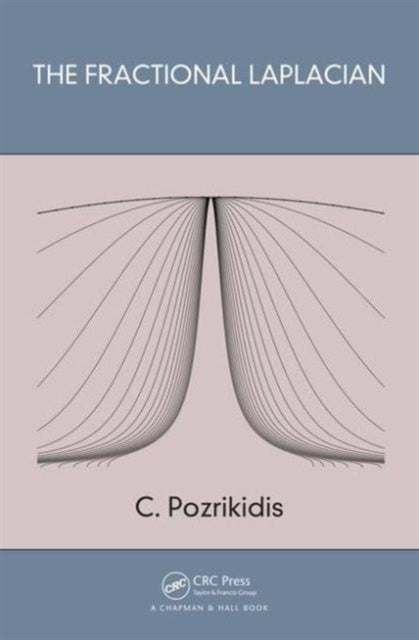 Book cover of: Fractional Laplacian. By: C. Pozrikidis