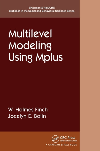 Book cover of: Multilevel Modeling Using Mplus. By: Holmes Finch
