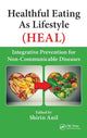 Book cover of: Healthful Eating As Lifestyle (HEAL). By: Shirin Anil