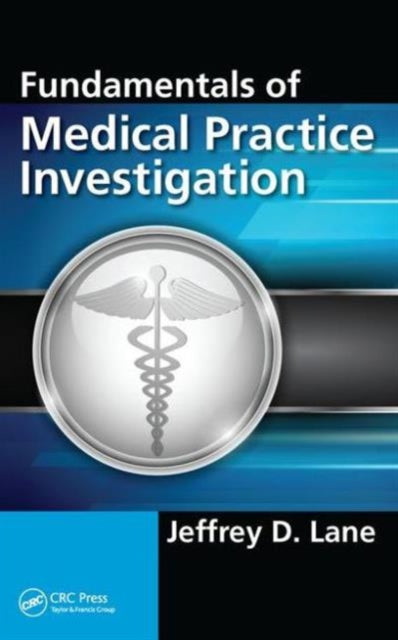 Book cover of: Fundamentals of Medical Practice Investigation. By: Jeffrey D. Lane