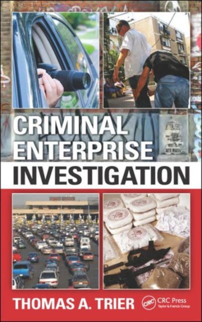 Book cover of: Criminal Enterprise Investigation. By: Thomas A. Trier