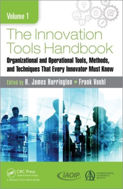 Book cover of: Innovation Tools Handbook, Volume 1. By: H. J. Harrington