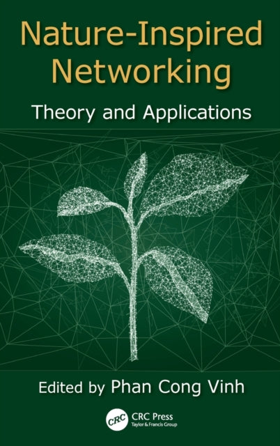 Book cover of: Nature-Inspired Networking. By: Phan Cong-Vinh
