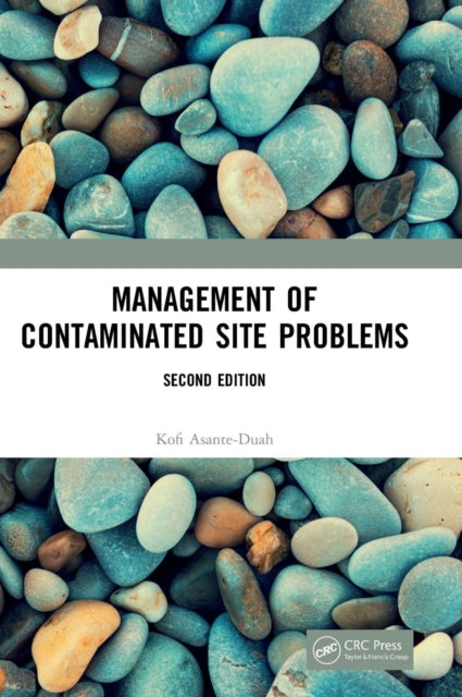 Book cover of: Management of Contaminated Site Problems, Second Edition. By: Kofi Asante-Duah