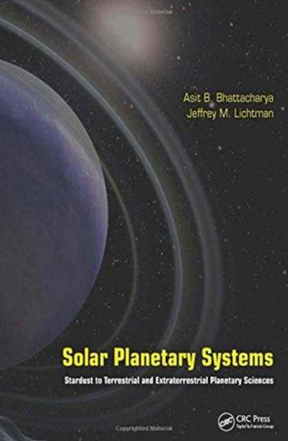 Book cover of: Solar Planetary Systems. By: Asit B. Bhattacharya