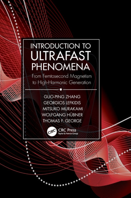 Book cover of: Introduction to Ultrafast Phenomena. By: Guo-ping Zhang