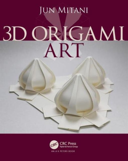 Book cover of: 3D Origami Art. By: Jun Mitani
