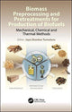 Book cover of: Biomass Preprocessing and Pretreatments for Production of Biofuels. By: Jaya Shankar Tumuluru