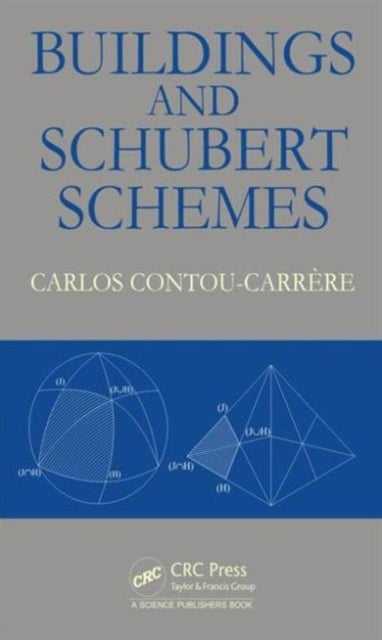 Book cover of: Buildings and Schubert Schemes. By: Carlos Contou-Carrere