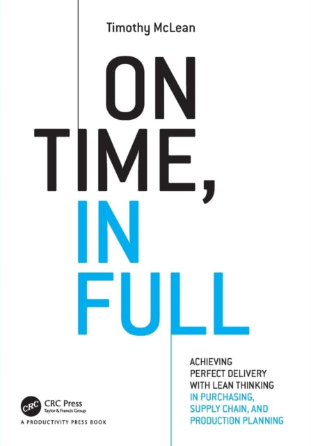 Book cover of: On Time, In Full. By: Timothy McLean