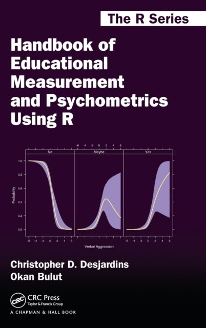 Book cover of: Handbook of Educational Measurement and Psychometrics Using R. By: Christopher D. Desjardins