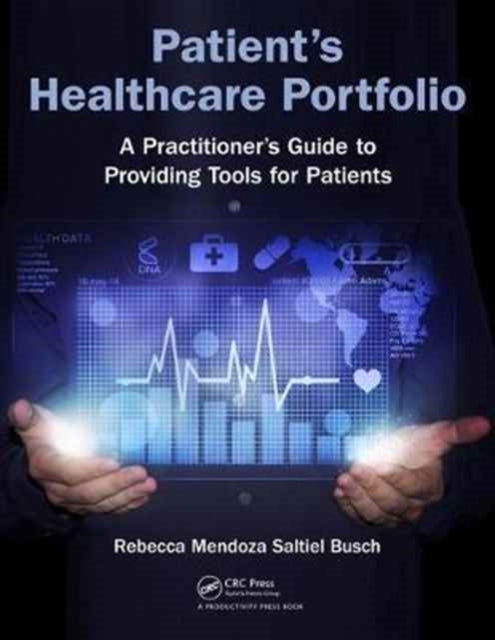 Book cover of: Patient's Healthcare Portfolio. By: Rebecca Mendoza Saltiel Busch