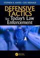 Book cover of: Defensive Tactics for Today’s Law Enforcement. By: Stephen K. Hayes
