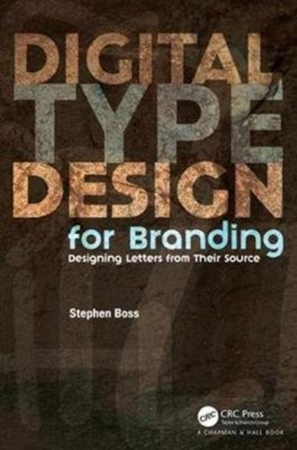 Book cover of: Digital Type Design for Branding. By: Stephen Boss
