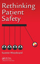 Book cover of: Rethinking Patient Safety. By: Suzette Woodward