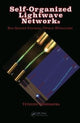 Book cover of: Self-Organized Lightwave Networks. By: Tetsuzo Yoshimura