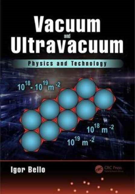 Book cover of: Vacuum and Ultravacuum. By: Igor Bello