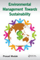 Book cover of: Environmental Management towards Sustainability. By: Prasad Modak