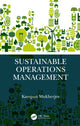 Book cover of: Sustainable Operations Management. By: Kampan Mukherjee