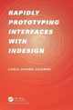 Book cover of: Rapidly Prototyping Interfaces with InDesign. By: Carla Viviana Coleman