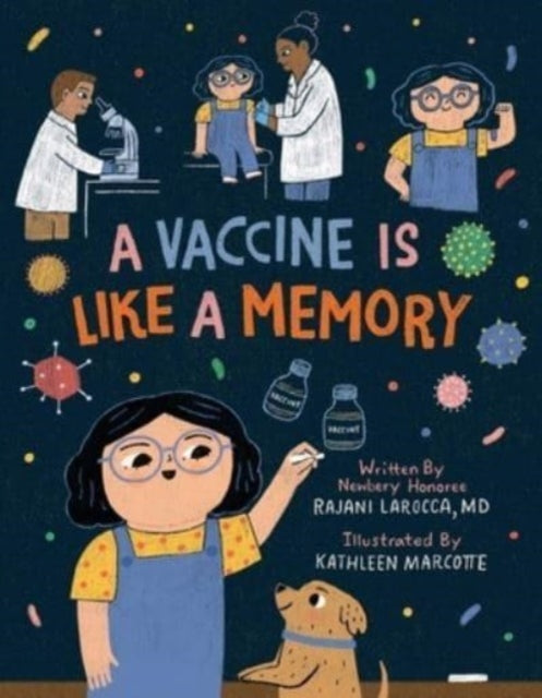 Book cover of: Vaccine Is Like a Memory. By: Rajani LaRocca