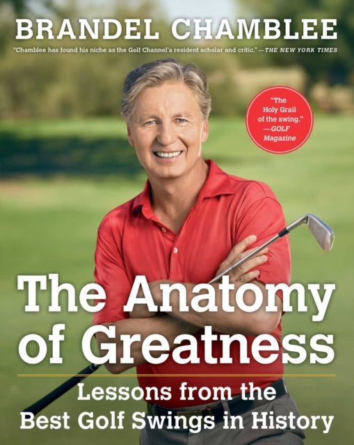 Book cover of: Anatomy of Greatness. By: Brandel Chamblee