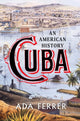 Book cover of: Cuba (Winner of the Pulitzer Prize). By: Ada Ferrer