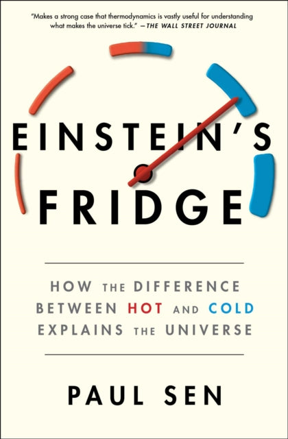 Book cover of: Einstein's Fridge. By: Paul Sen