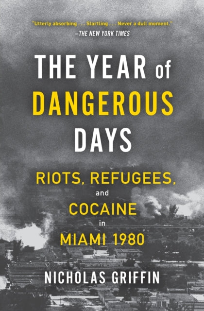 Book cover of: Year of Dangerous Days. By: Nicholas Griffin