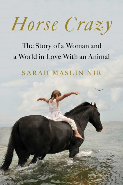 Book cover of: Horse Crazy. By: Sarah Maslin Nir