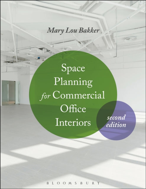 Book cover of: Space Planning for Commercial Office Interiors. By: Mary Lou Bakker