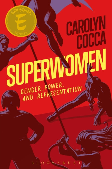 Book cover of: Superwomen. By: Carolyn Cocca