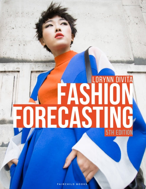 Book cover of: Fashion Forecasting. By: Lorynn Divita