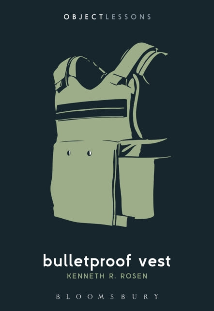 Book cover of: Bulletproof Vest. By: Kenneth R. Rosen