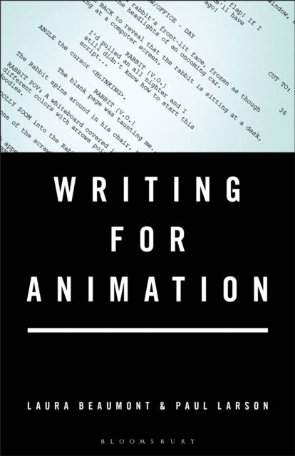 Book cover of: Writing for Animation. By: Laura Beaumont