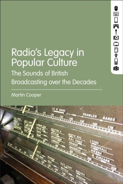 Book cover of: Radio's Legacy in Popular Culture. By: Martin Cooper