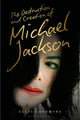 Book cover of: Destruction and Creation of Michael Jackson. By: Ellis Cashmore