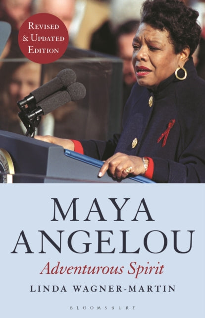 Book cover of: Maya Angelou (Revised and Updated Edition). By: Linda Wagner-Martin
