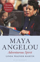 Book cover of: Maya Angelou (Revised and Updated Edition). By: Linda Wagner-Martin