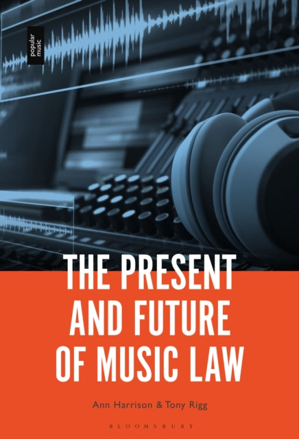 Book cover of: Present and Future of Music Law. By: Ann Harrison - undifferentiated