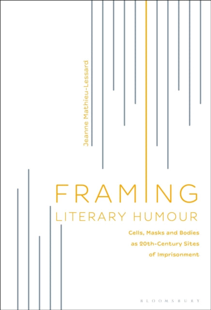 Book cover of: Framing Literary Humour. By: Jeanne Mathieu-Lessard