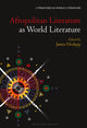 Book cover of: Afropolitan Literature as World Literature. By: James Hodapp