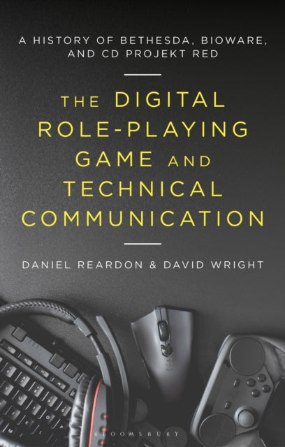 Book cover of: Digital Role-Playing Game and Technical Communication. By: Daniel Reardon