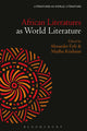 Book cover of: African Literatures as World Literature. By: Alexander Fyfe