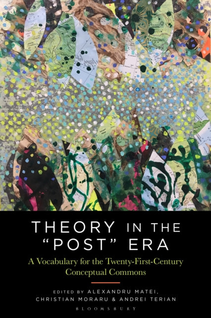 Book cover of: Theory in the "Post" Era. By: Christian Moraru