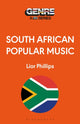 Book cover of: South African Popular Music. By: Lior Phillips