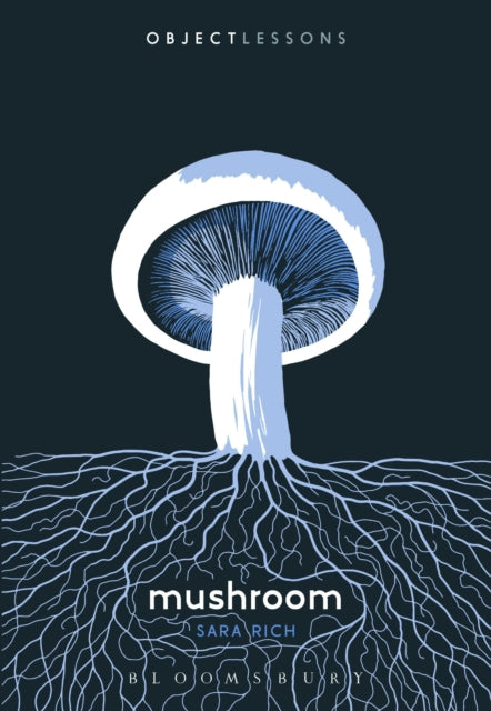 Book cover of: Mushroom. By: Sara Rich