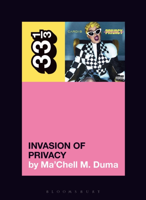 Book cover of: Cardi B's Invasion of Privacy. By: Ma'Chell M. Duma