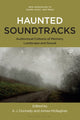 Book cover of: Haunted Soundtracks. By: K. J. Donnelly